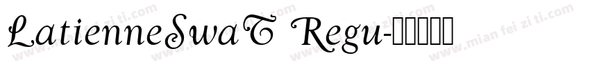 LatienneSwaT Regu字体转换